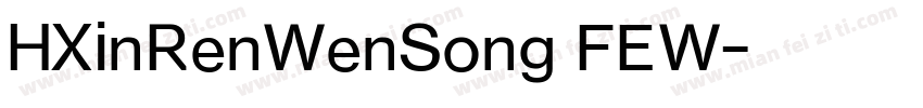 HXinRenWenSong FEW字体转换